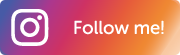 Instagram Follow me!